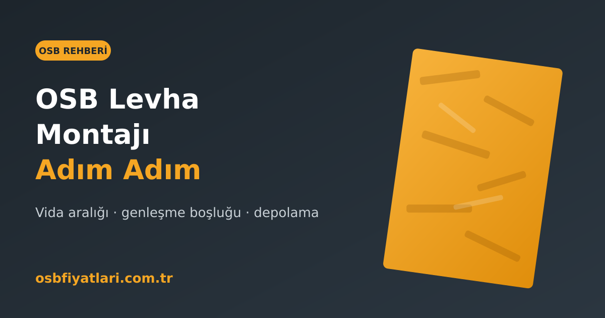 OSB levha montajı ve vida aralığı